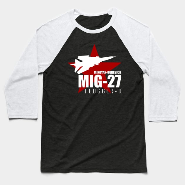 Mig-27 Flogger D Baseball T-Shirt by TCP